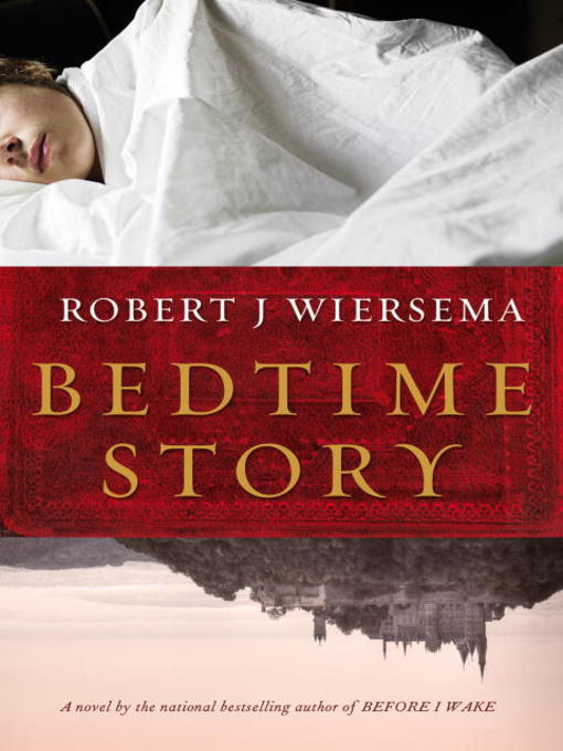 Title details for Bedtime Story by Robert J. Wiersema - Available